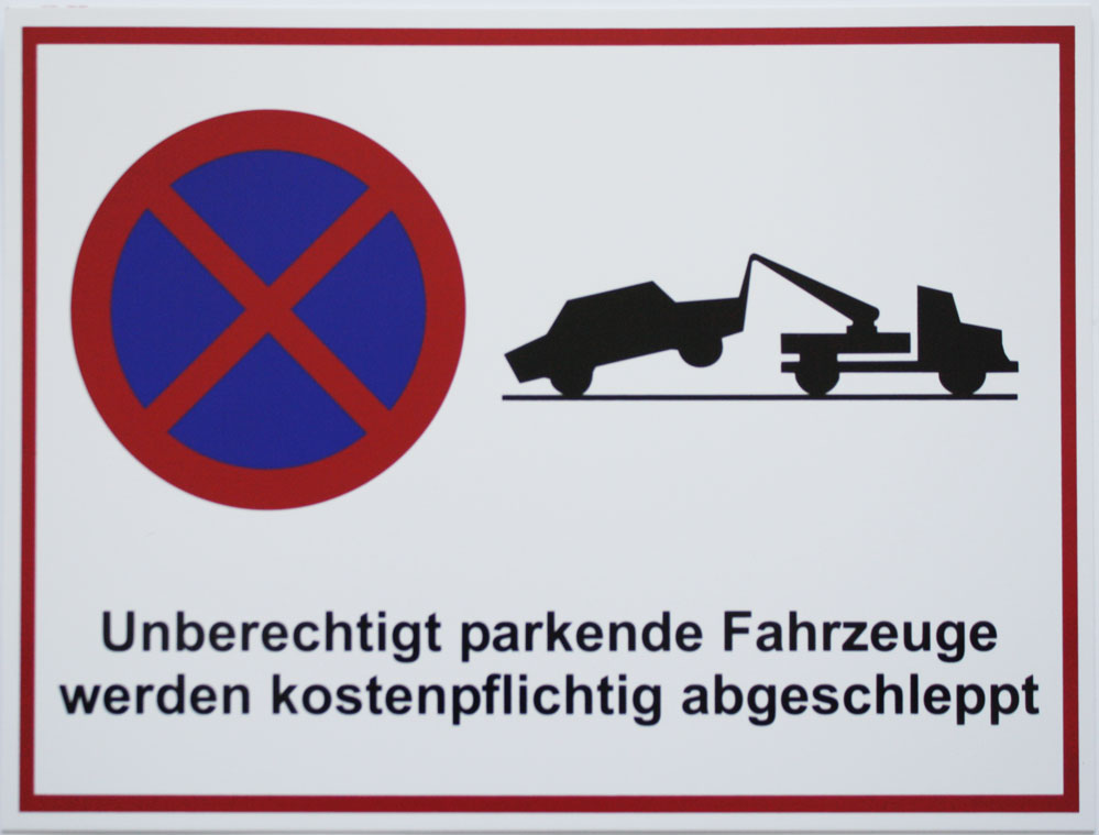 Parkplatzschild / 400 x 300 mm Unberecht. parkende Fahrzeuge werden abgeschleppt