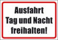 Betriebskennzeichnung / 300 x 200 mm "Ausfahrt Tag und Nacht freihalten"